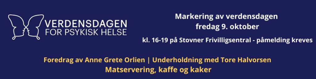 Stovner lokallag inviterer til markering av Verdensdagen. Det blir foredrag fra Anne Grete Orlien, underholdning fra Tore Halvorsen (tidligere vokalist i Ole Ivars) og matservering, kaffe og kaker.