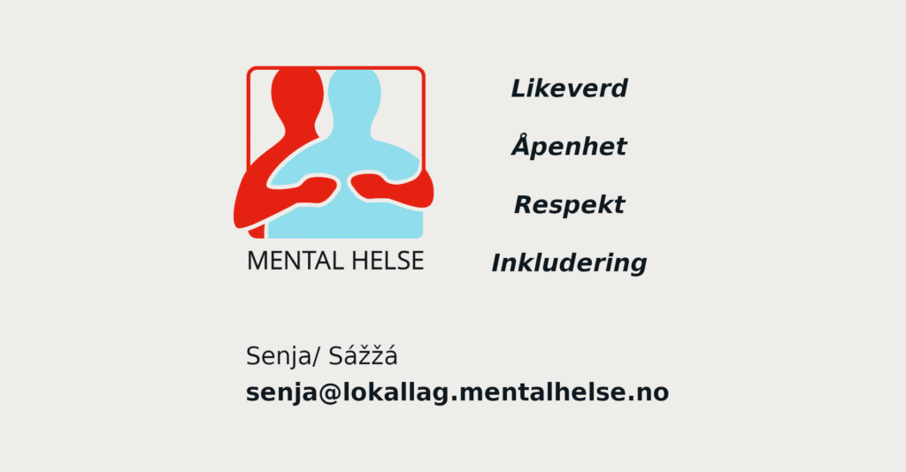 Mental Helse Senja header til nettsideinnlegg uten bilder og sosiale medier. Nøytral bakgrunn med Mental Helse logo, epostadressen til Mental Helse Senja. Likerverd, åpenhet, respekt, inkludering.